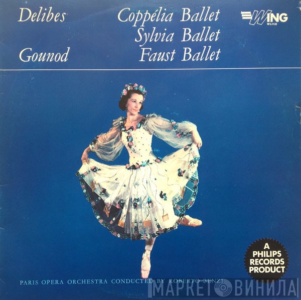 Léo Delibes, Charles Gounod, Roberto Benzi, Orchestre National De L'Opéra De Paris - Coppélia Ballet / Sylvia Ballet / Faust Ballet