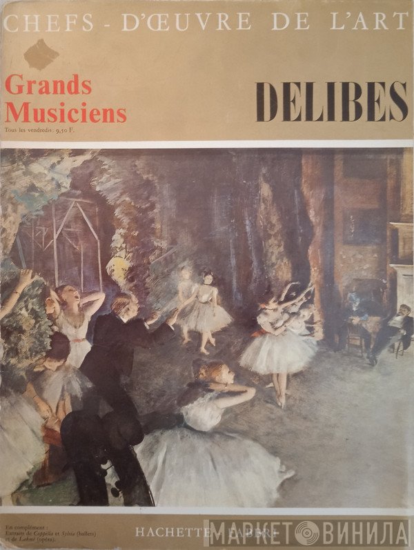 Léo Delibes  - Extraits De Ballets