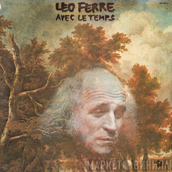 Léo Ferré  - Avec Le Temps