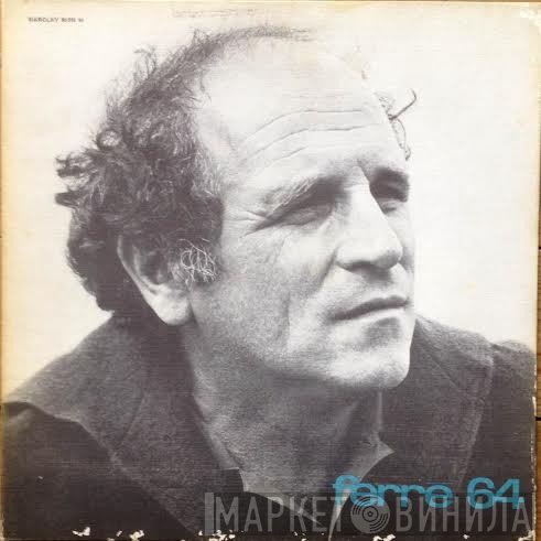 Léo Ferré  - Ferré 64