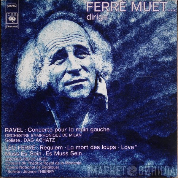 Léo Ferré  - Ferré Muet... Dirige