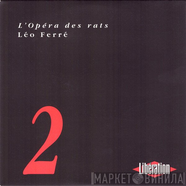 Léo Ferré  - L'Opéra Des Rats (Part 2)