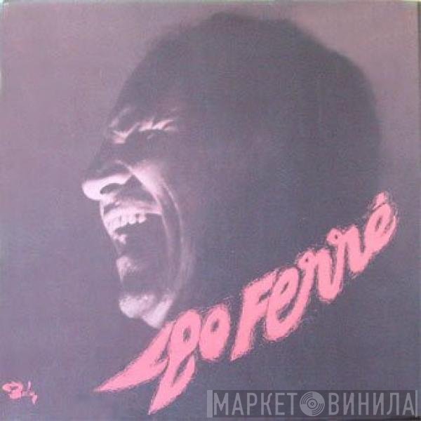 Léo Ferré  - Léo Ferré