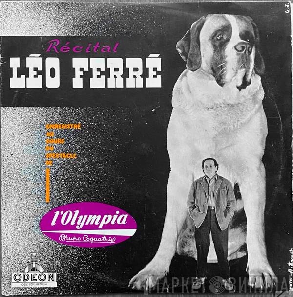 Léo Ferré  - Récital Léo Ferré