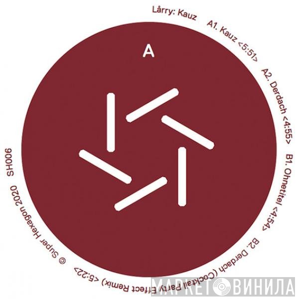 Lårry - Kauz
