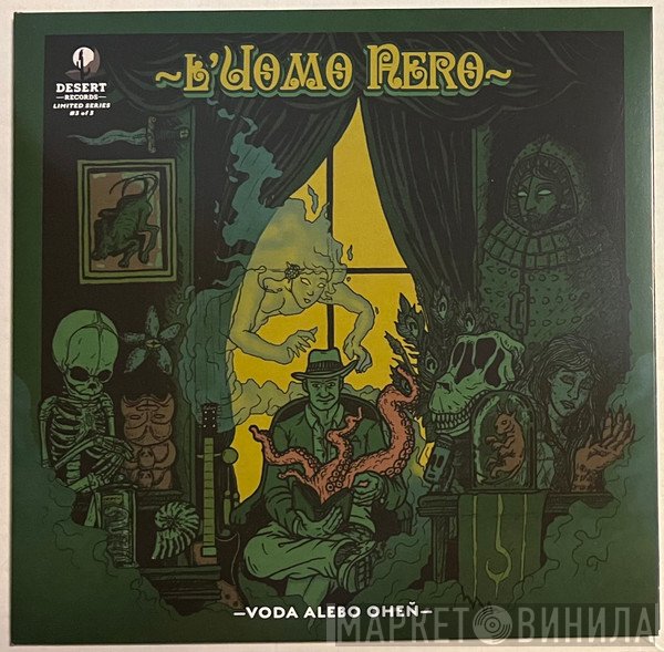 L'uomo Nero - Voda Alebo Ohen