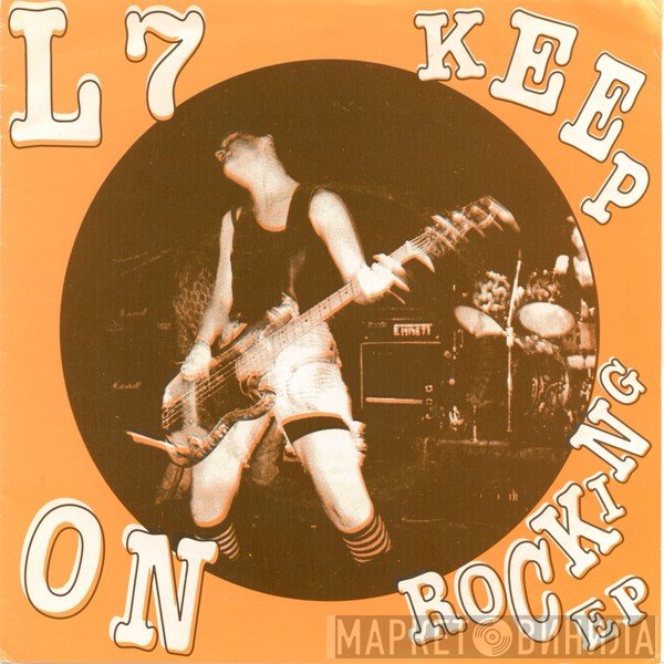 L7  - Keep On Rocking EP
