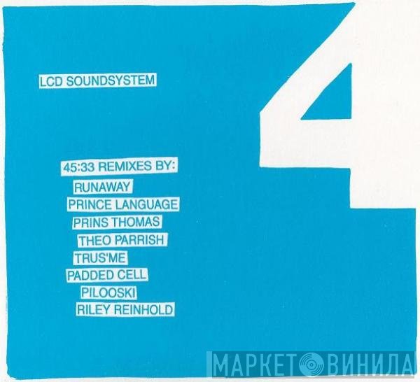 LCD Soundsystem  - 45:33 Remixes