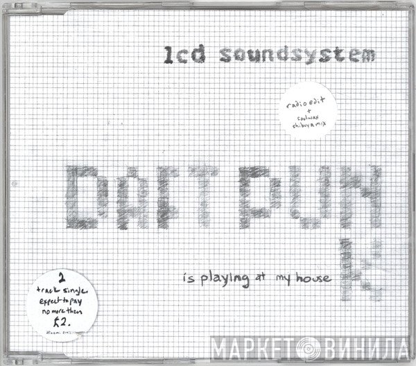 LCD Soundsystem - Daft Punk Is Playing At My House