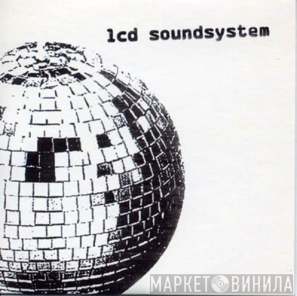 LCD Soundsystem  - LCD Soundsystem