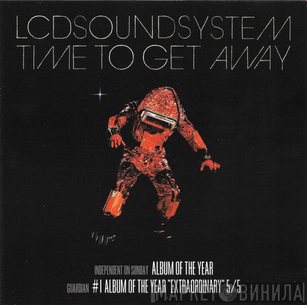 LCD Soundsystem  - Time To Get Away