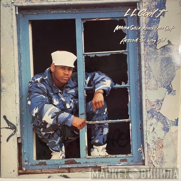 LL Cool J - Mama Said Knock You Out / Around The Way Girl