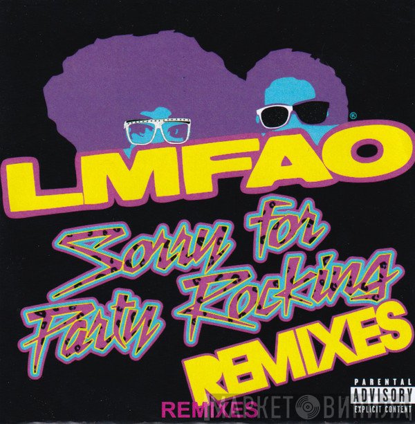 LMFAO  - Sorry For Party Rocking (Remixes)
