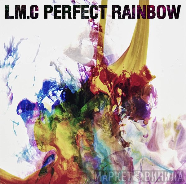 LM.C  - Perfect Rainbow