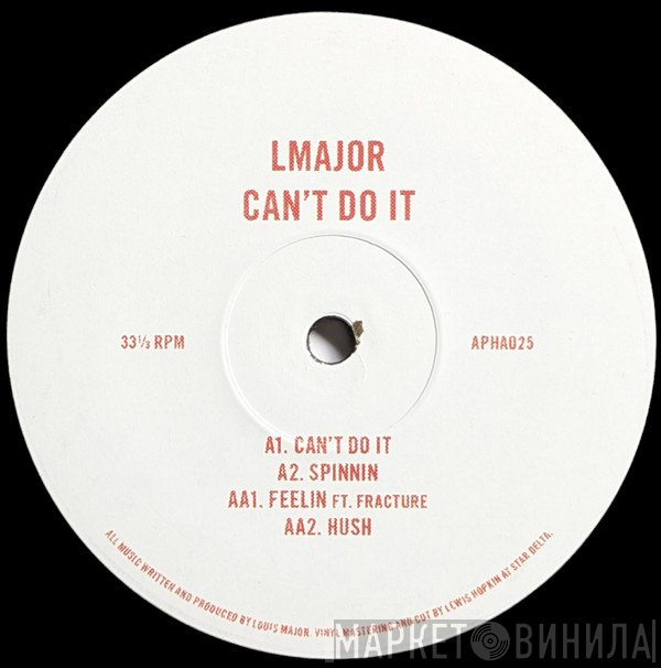 LMajor - Can't Do It