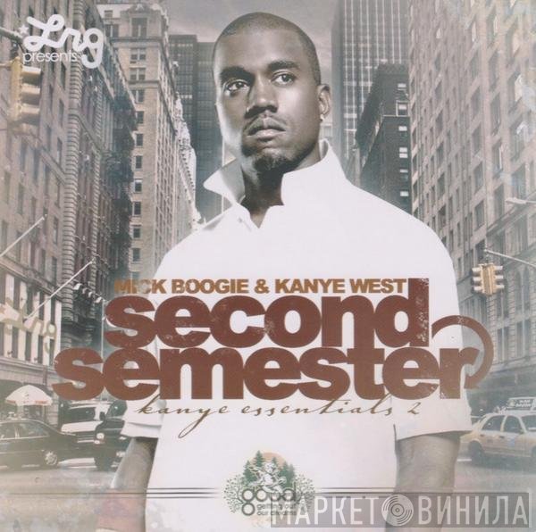 LRG  Presents Mick Boogie & Kanye West  - Second Semester (Kanye Essentials 2)