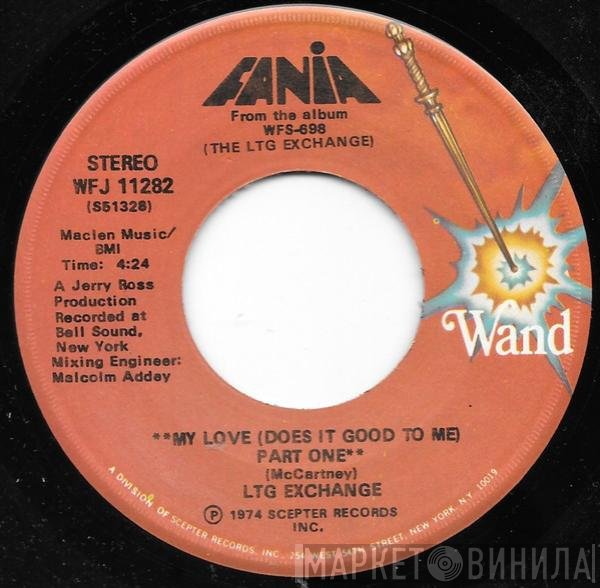 LTG Exchange - My Love (Does It Good To Me)