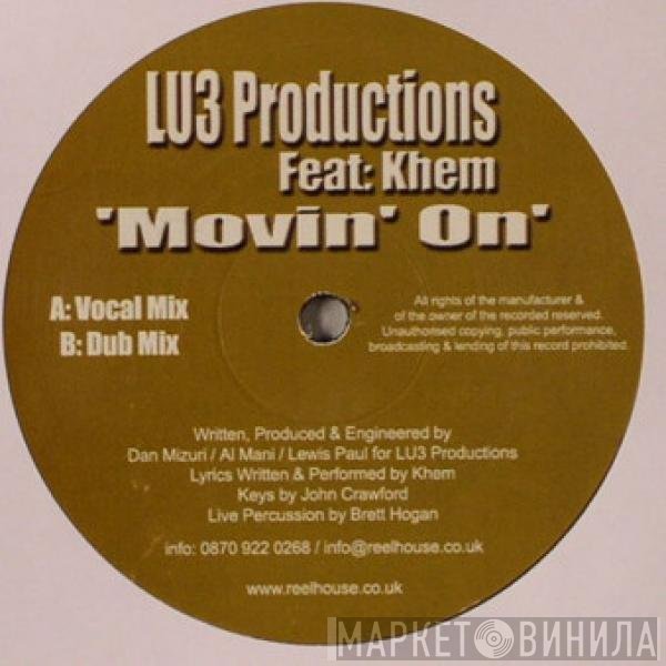 LU3 Productions, Khem  - Movin' On