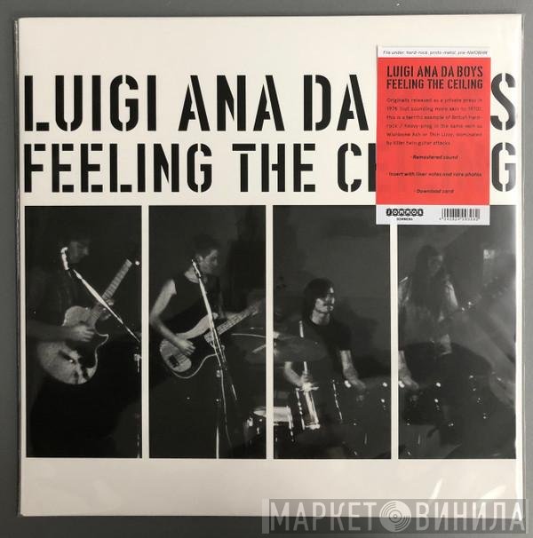 LUIGI ANADA BOYS - Feeling The Ceiling