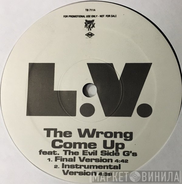 LV, Evilside - The Wrong Come Up / Gangsta's Boogie