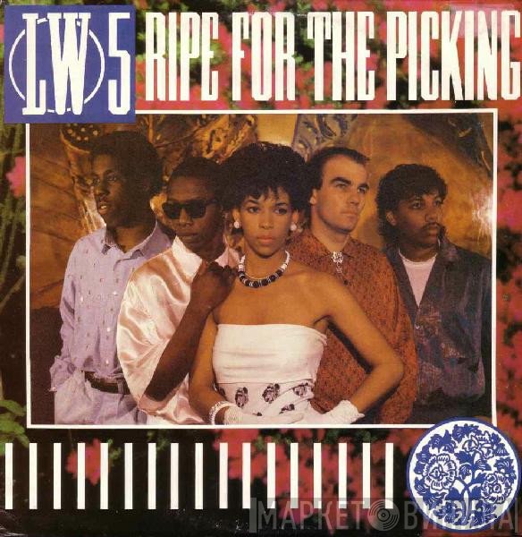LW 5 - Ripe For The Picking