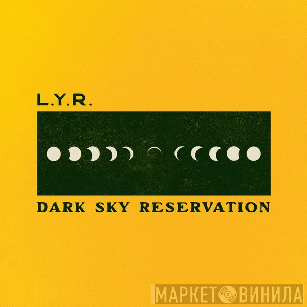 LYR  - Dark Sky Reservation