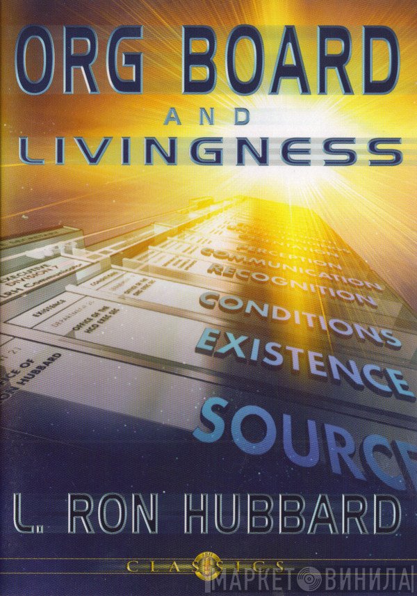 L. Ron Hubbard  - Org Board And Livingness