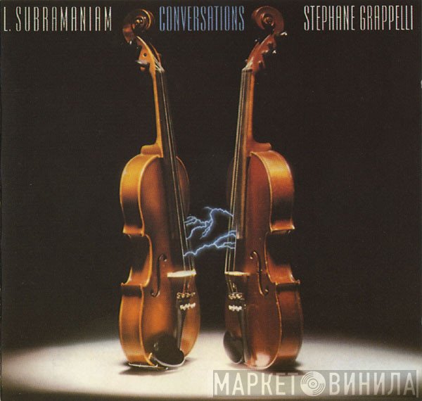 L. Subramaniam & Stéphane Grappelli  - Conversations