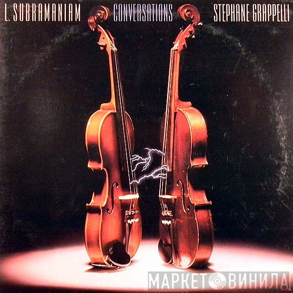 L. Subramaniam & Stéphane Grappelli  - Conversations