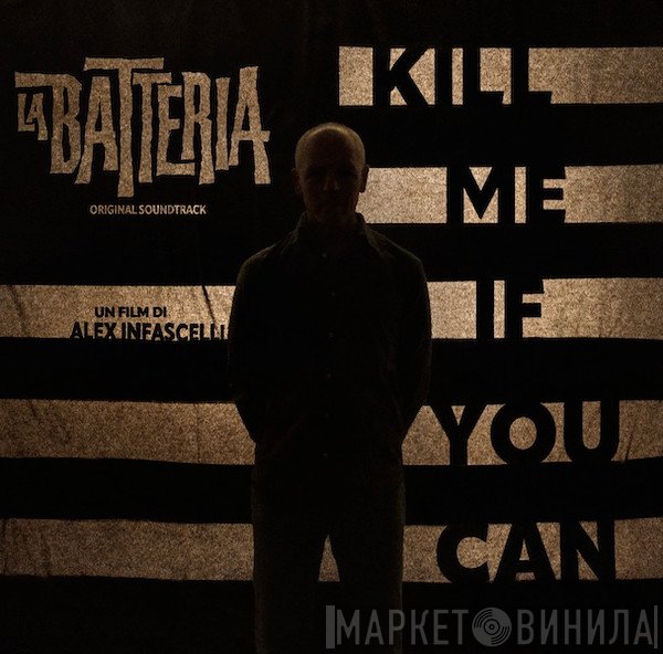La Batteria - Kill Me If You Can (Original Soundtrack)