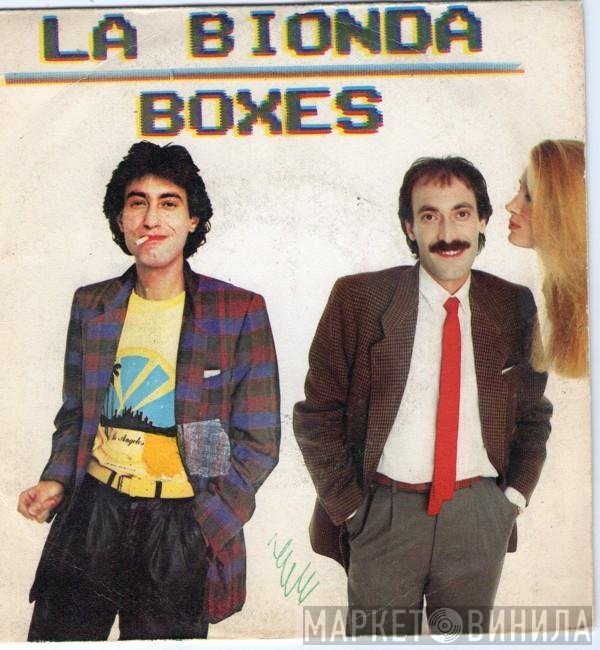 La Bionda  - Boxes