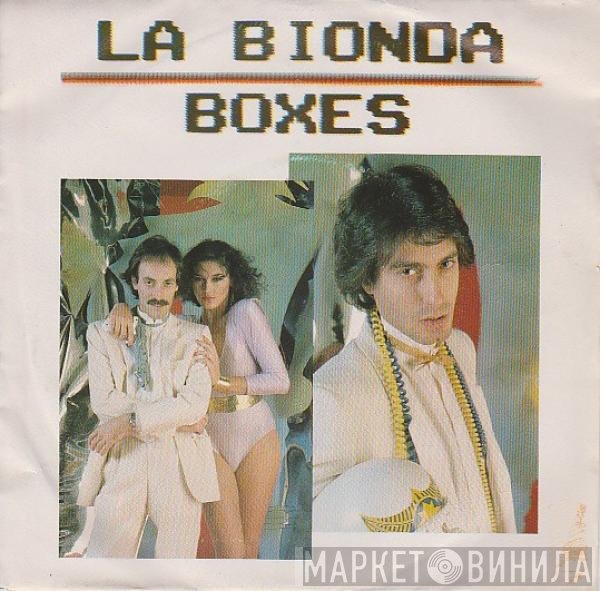 La Bionda  - Boxes