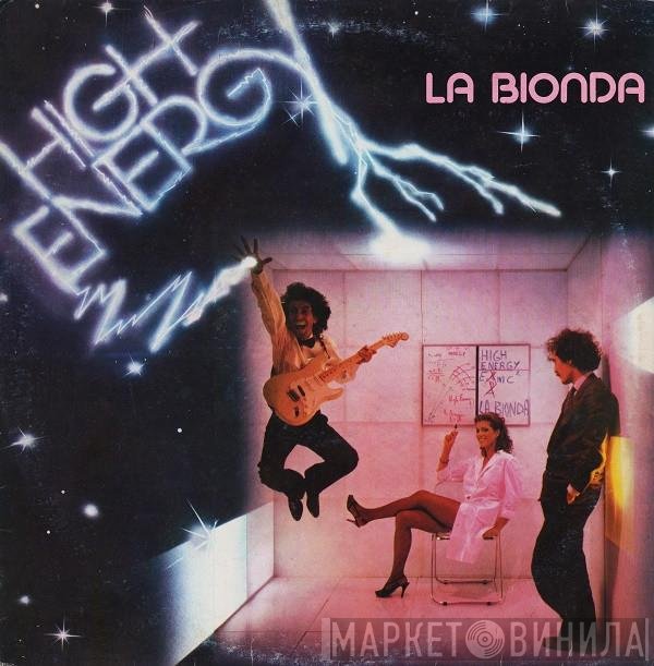 La Bionda  - High Energy