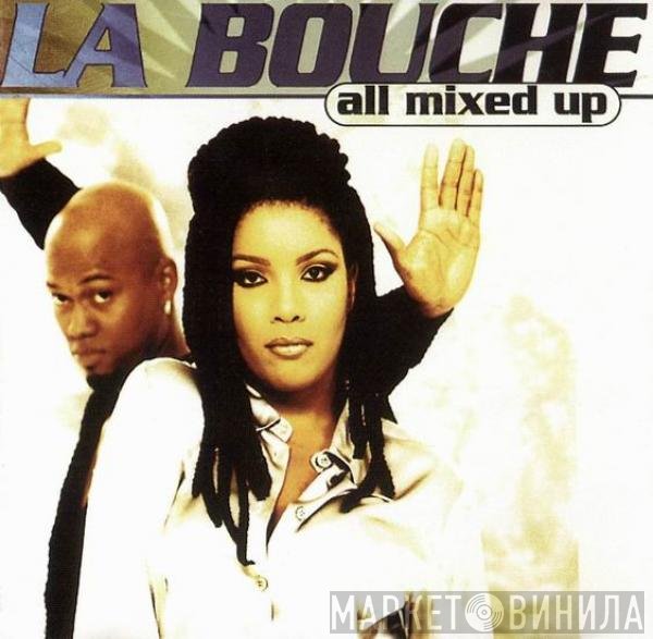 La Bouche  - All Mixed Up