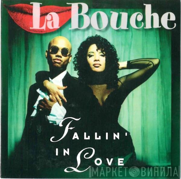 La Bouche  - Fallin' In Love