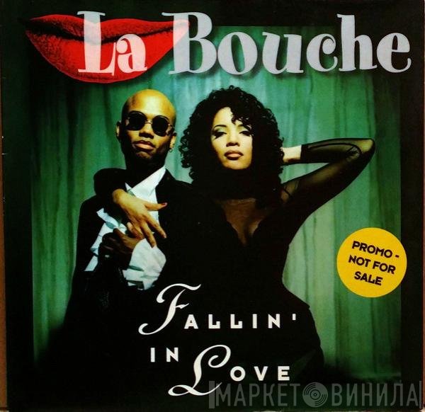 La Bouche  - Fallin' In Love