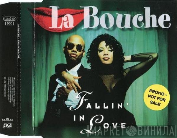 La Bouche  - Fallin' In Love