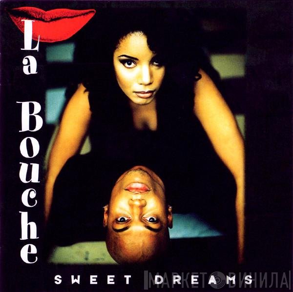 La Bouche  - Sweet Dreams