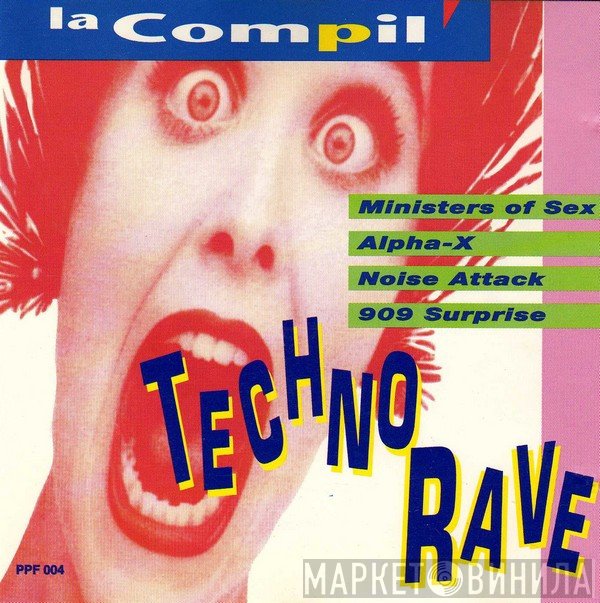  - La Compil' - Techno Rave