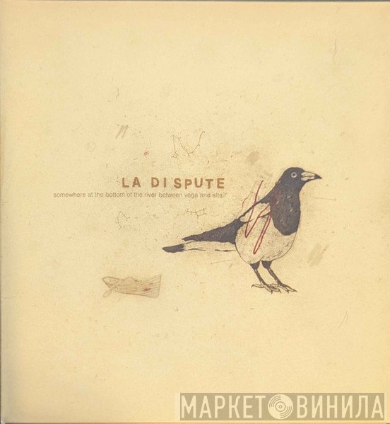 La Dispute - Somewhere at the Bottom of the River Between Vega and Altair