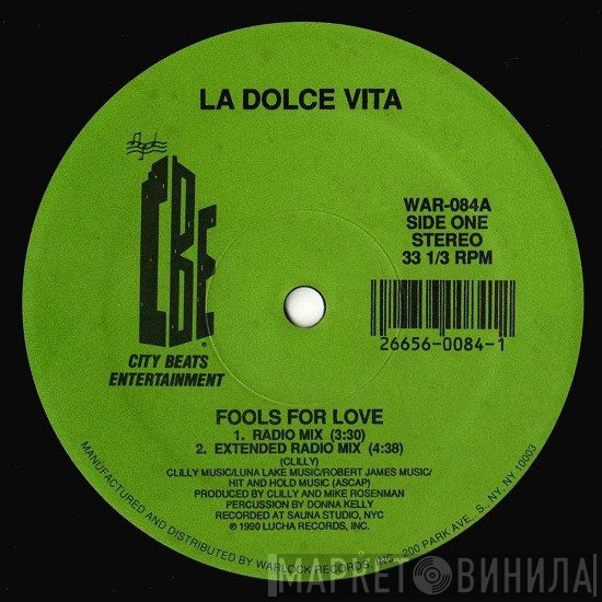 La Dolce Vita  - Fools For Love