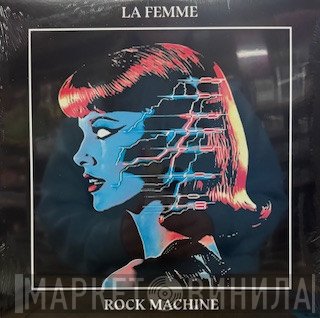 La Femme  - Rock Machine