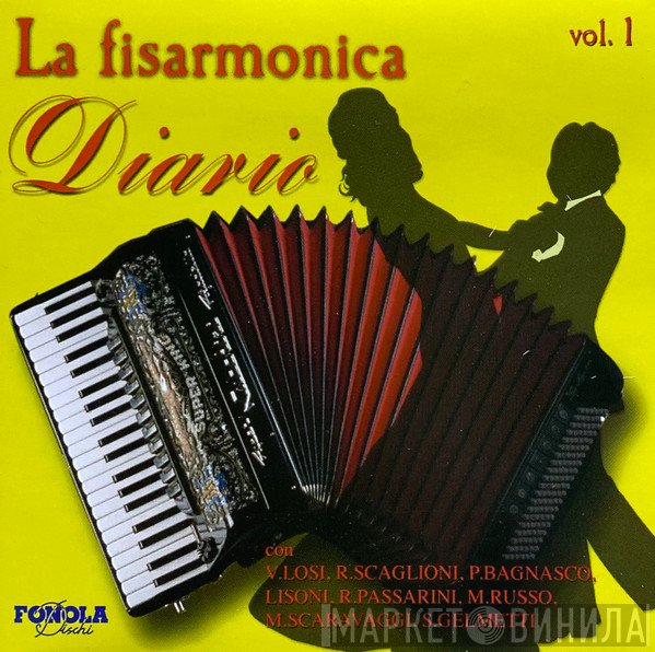  - La Fisarmonica - Diario Vol. 1
