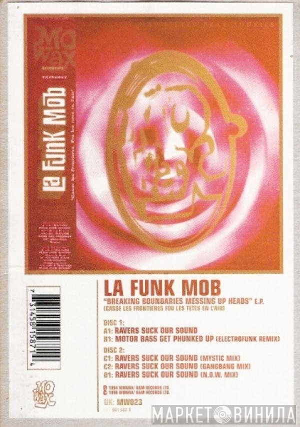 La Funk Mob - Breaking Boundaries Messing Up Heads E.P. (Casse Les Frontières Fou Les Têtes En L'Air)