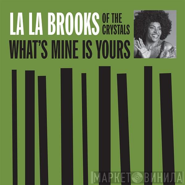 La La Brooks - What's Mine Is Yours