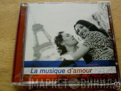  - La Musique D'Amour
