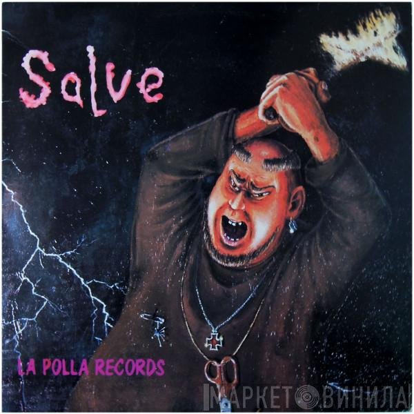 La Polla Records  - Salve