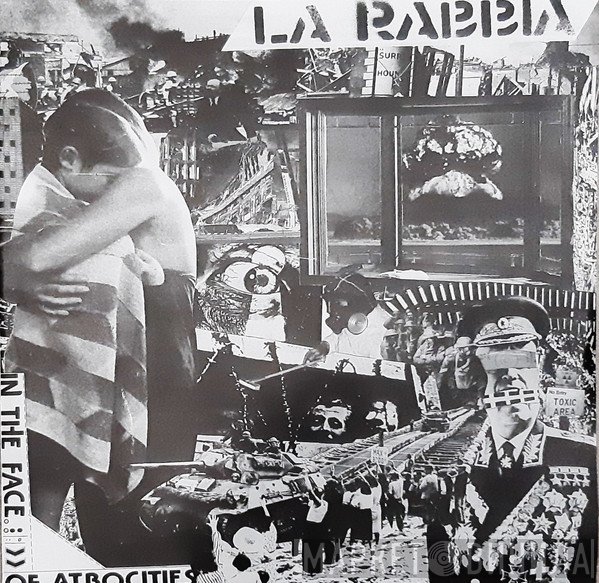La Rabbia - In The Face Of Atrocities