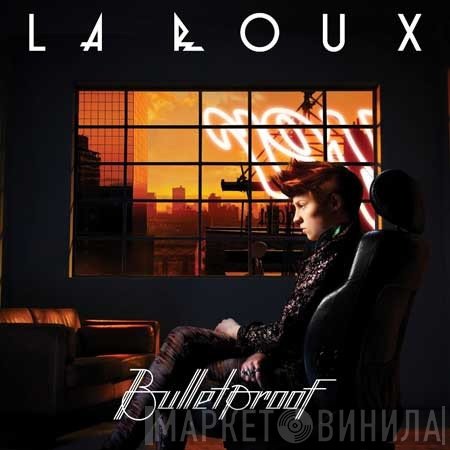 La Roux  - Bulletproof