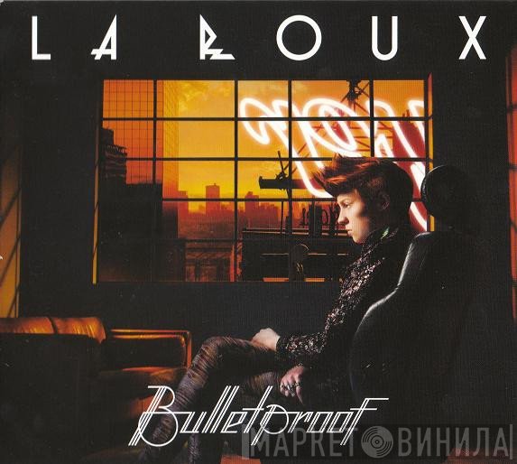 La Roux  - Bulletproof